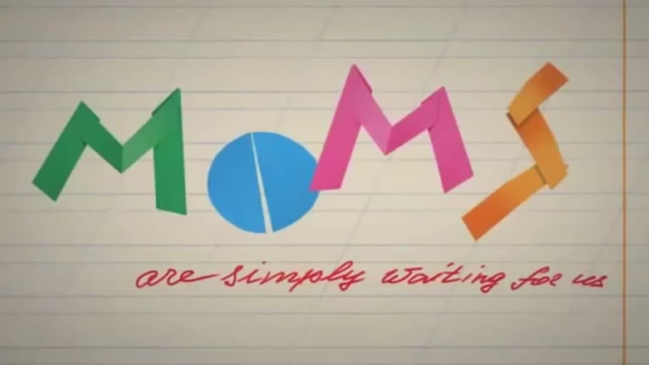 Moms Are Simply Waiting for Us Background