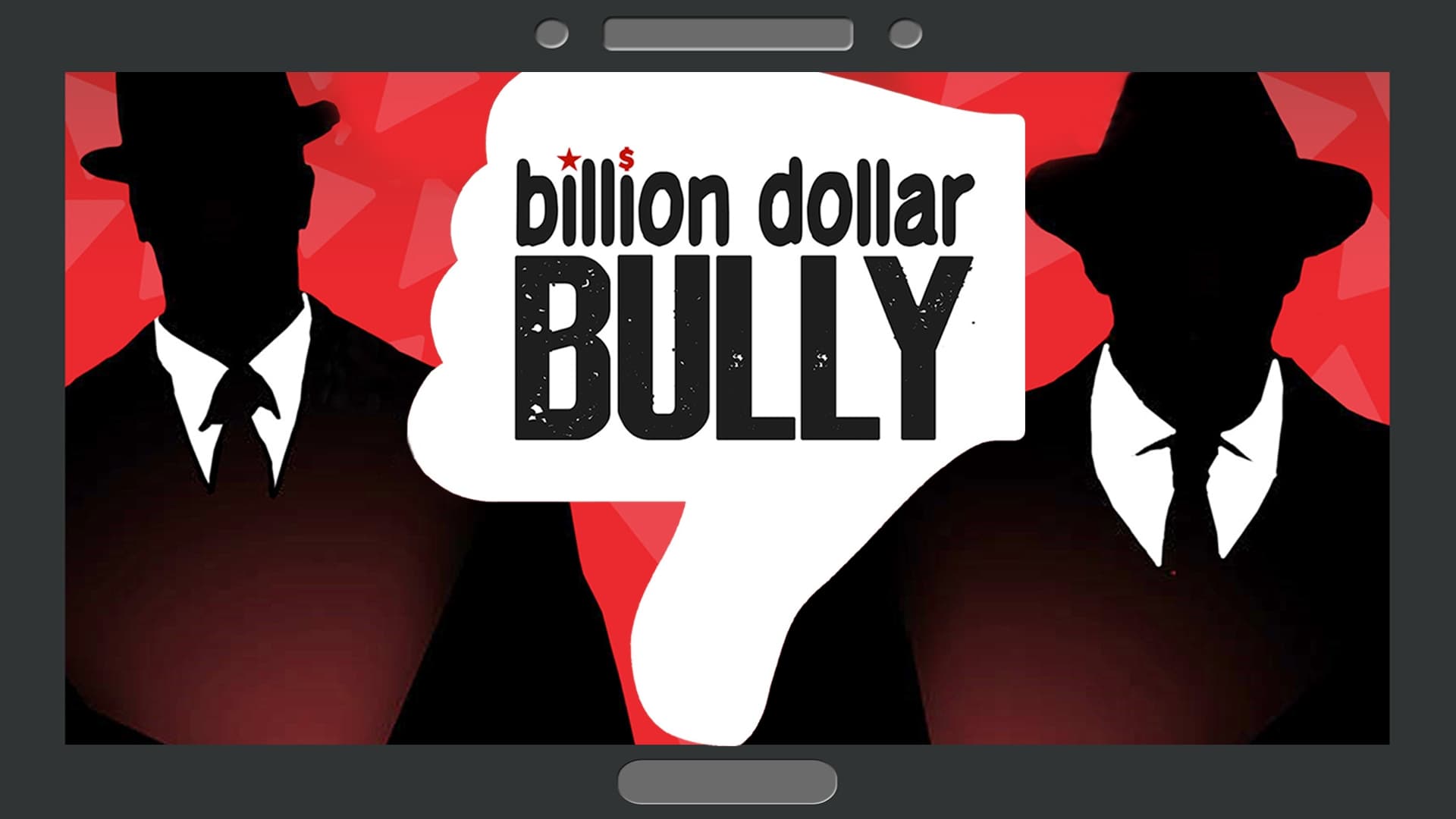 Billion Dollar Bully Background