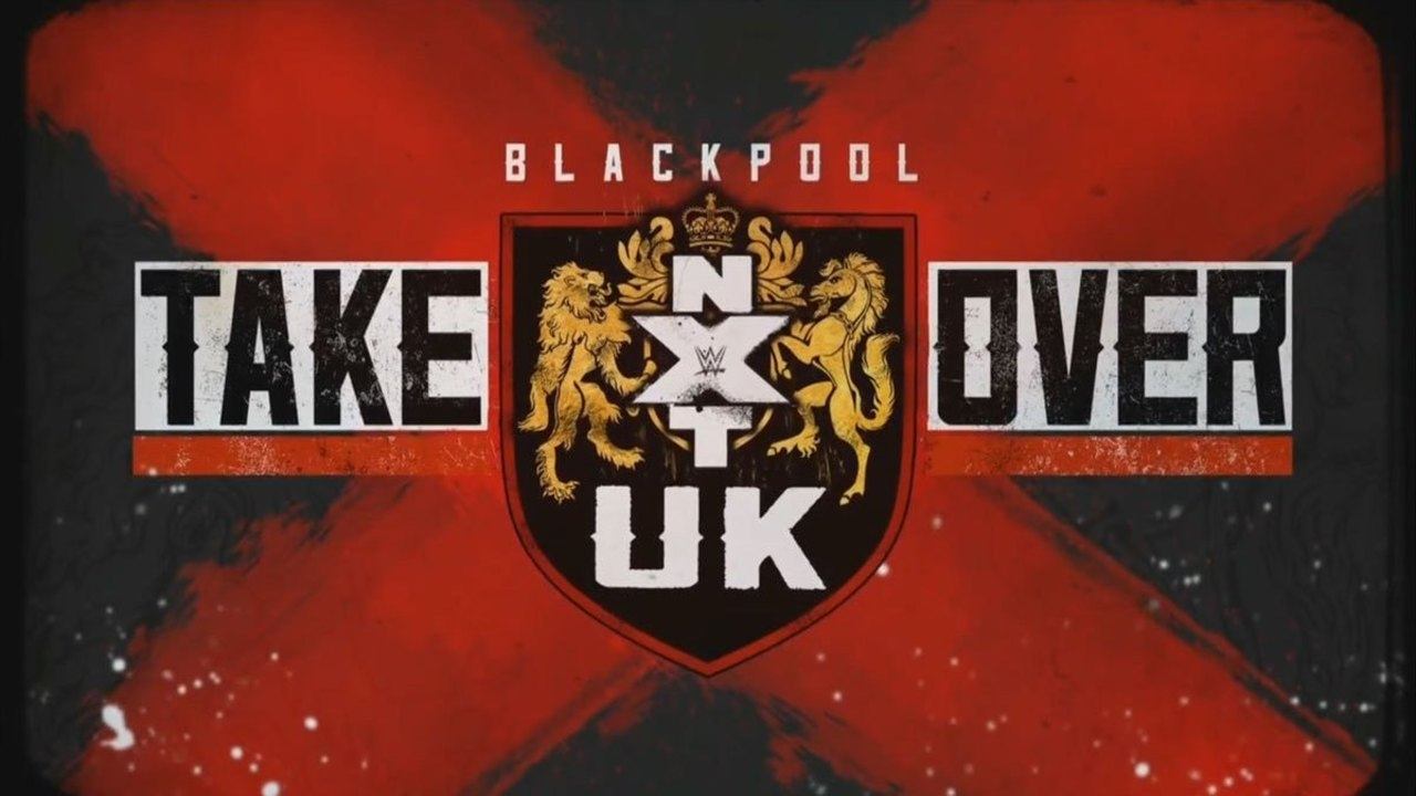 NXT UK TakeOver: Blackpool Background