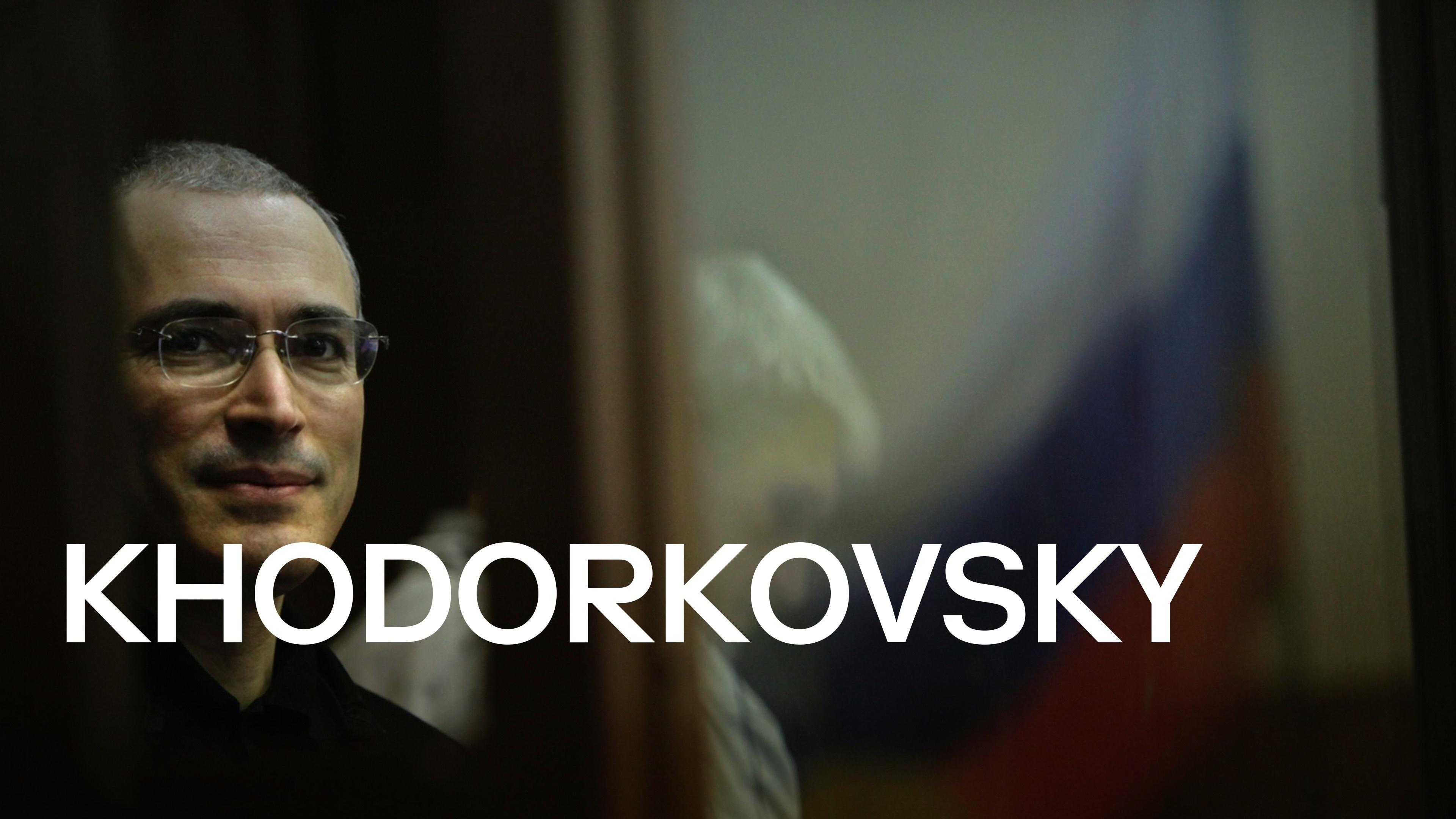 Khodorkovsky Background