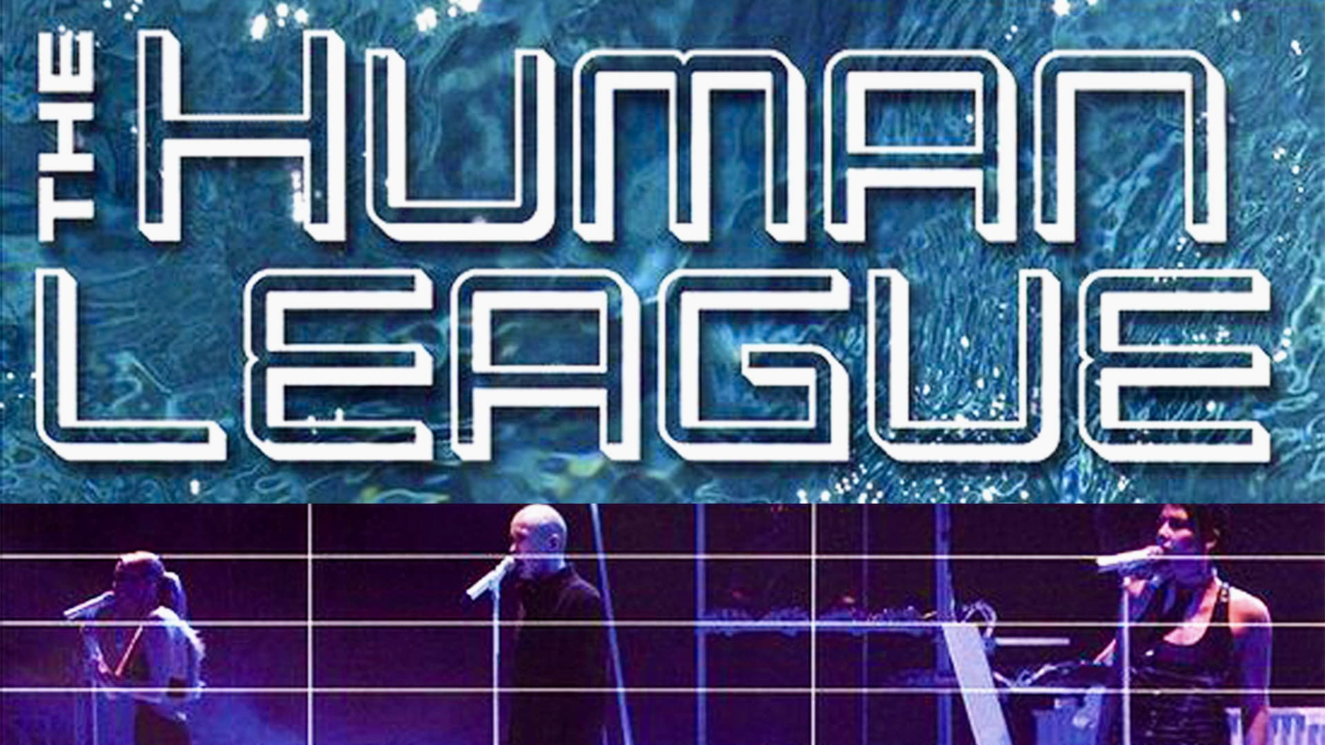 The Human League: Live at the Dome Background