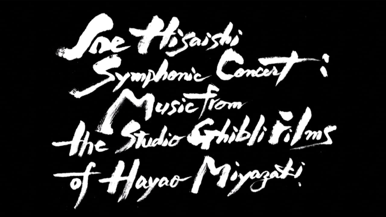 Joe Hisaishi Symphonic Concert: Music from the Studio Ghibli Films of Hayao Miyazaki Background