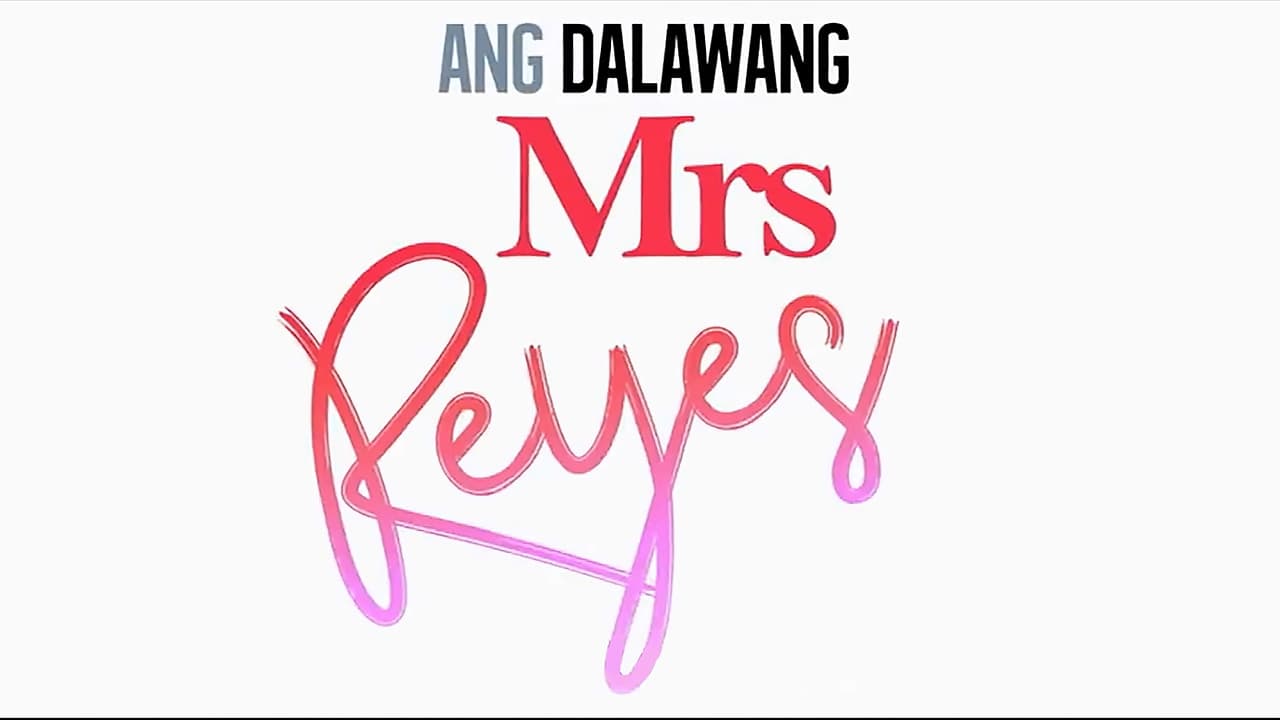 Ang Dalawang Mrs. Reyes Background