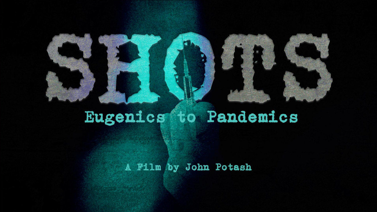 Shots: Eugenics to Pandemics Background