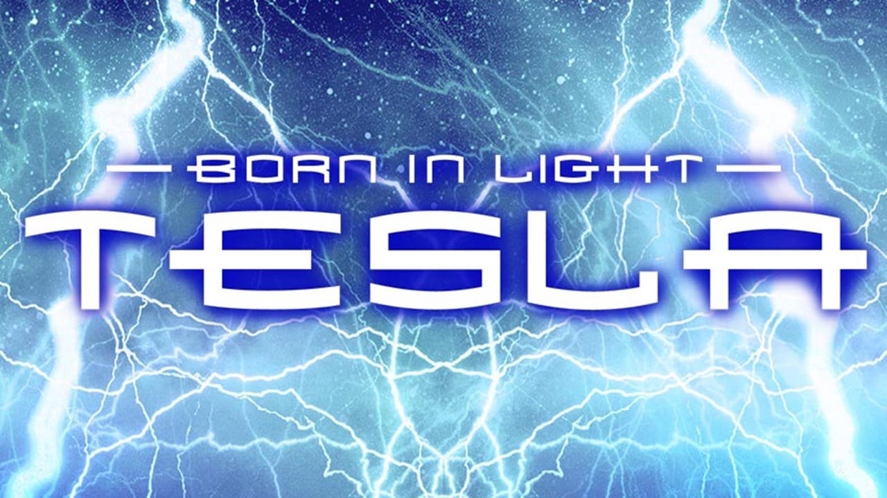 Born in Light: Tesla Background